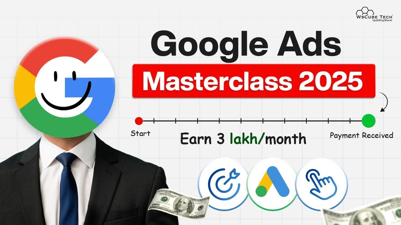 Google Ads MasterClass 2025